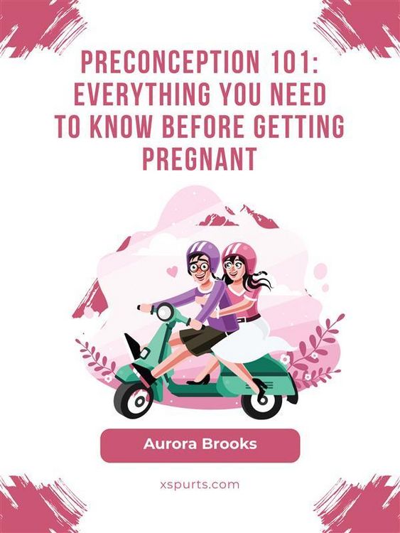 Produktbild: Preconception 101- Everything You Need to Know Before Getting Pregnant