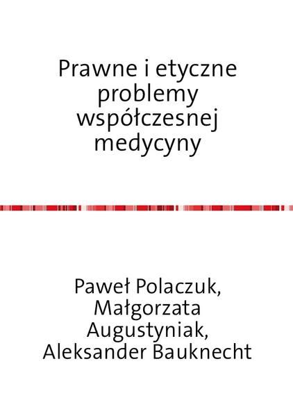 Produktbild: Prawne i etyczne problemy wsp&oacute;łczesnej medycyny