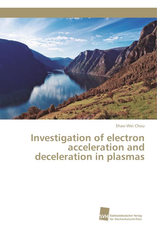 Produktbild: Investigation of electron acceleration and deceleration in plasmas