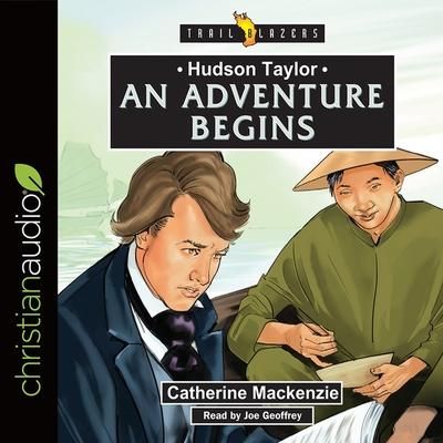 Produktbild: Hudson Taylor: An Adventure Begins Lib/E