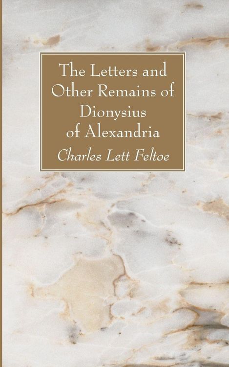 Produktbild: The Letters and Other Remains of Dionysius of Alexandria
