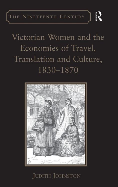 Produktbild: Victorian Women and the Economies of Travel, Translation and Culture, 1830-1870