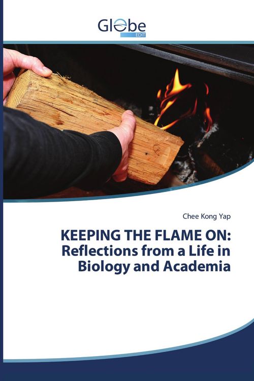 Produktbild: KEEPING THE FLAME ON: Reflections from a Life in Biology and Academia