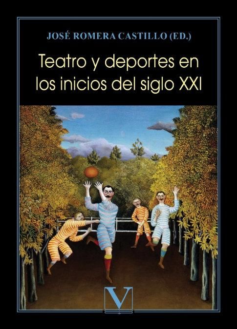 Produktbild: Teatro y deportes en los inicios del siglo XXI