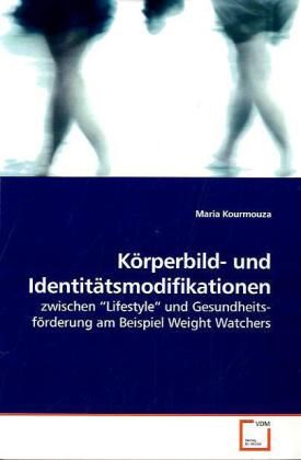 Produktbild: Kourmouza, M: K&ouml;rperbild- und Identit&auml;tsmodifikationen