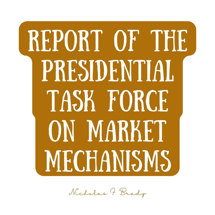 Produktbild: Report of the Presidential Task Force on Market Mechanisms
