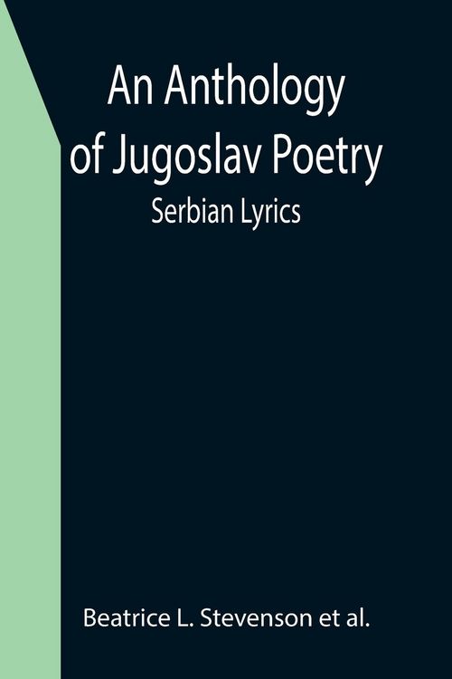 Produktbild: An Anthology of Jugoslav Poetry; Serbian Lyrics