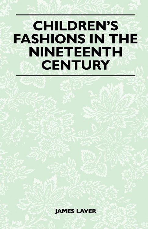 Produktbild: Children's Fashions in the Nineteenth Century