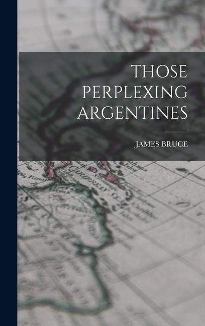 Produktbild: Those Perplexing Argentines