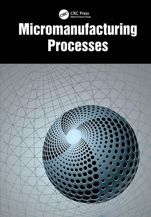 Produktbild: Micromanufacturing Processes