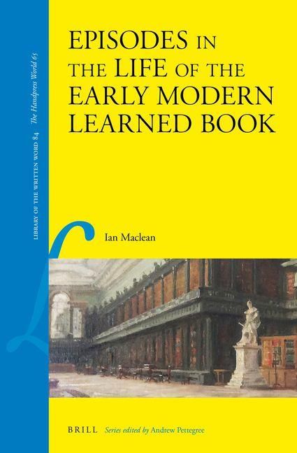 Produktbild: Episodes in the Life of the Early Modern Learned Book