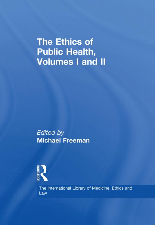 Produktbild: The Ethics of Public Health, Volumes I and II