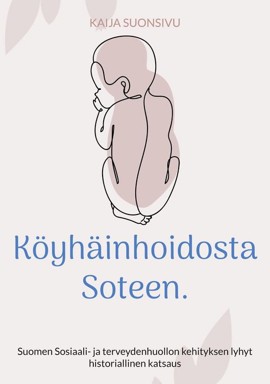 Produktbild: K&ouml;yh&auml;inhoidosta Soteen.