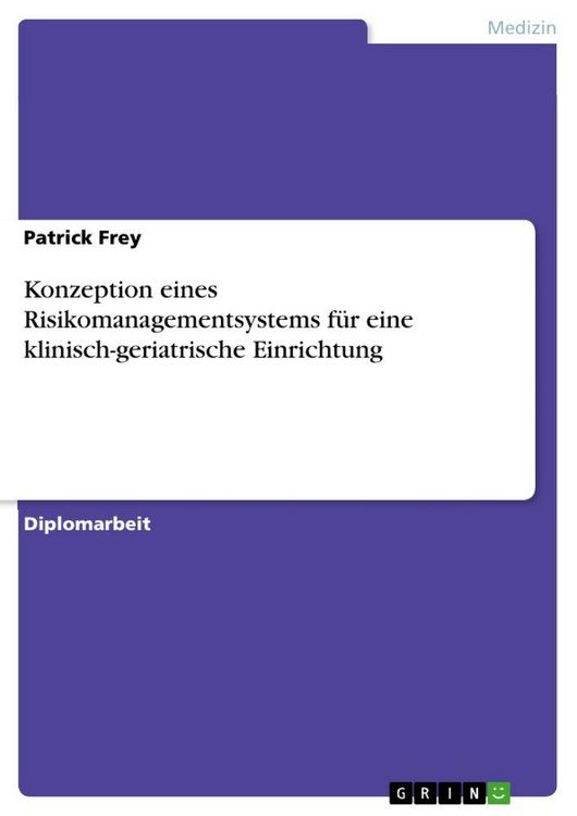 Produktbild: Konzeption eines Risikomanagementsystems f&uuml;r eine klinisch-geriatrische Einrichtung