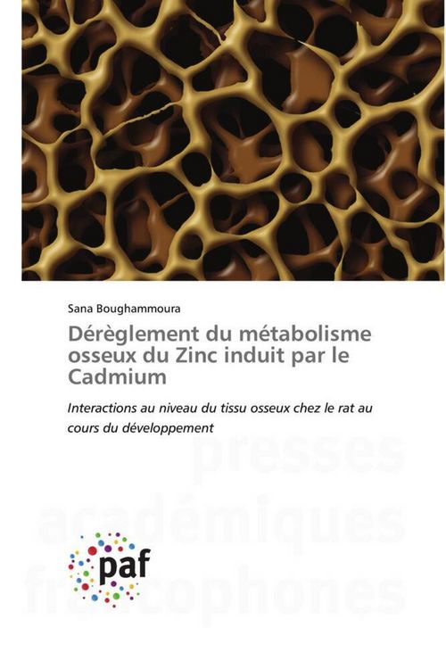 Produktbild: D&eacute;r&egrave;glement du m&eacute;tabolisme osseux du Zinc induit par le Cadmium