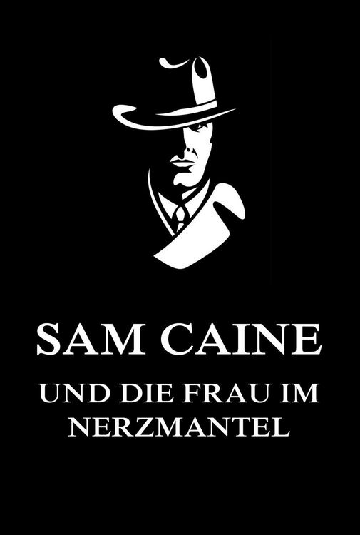 Produktbild: Sam Caine und die Frau im Nerzmantel