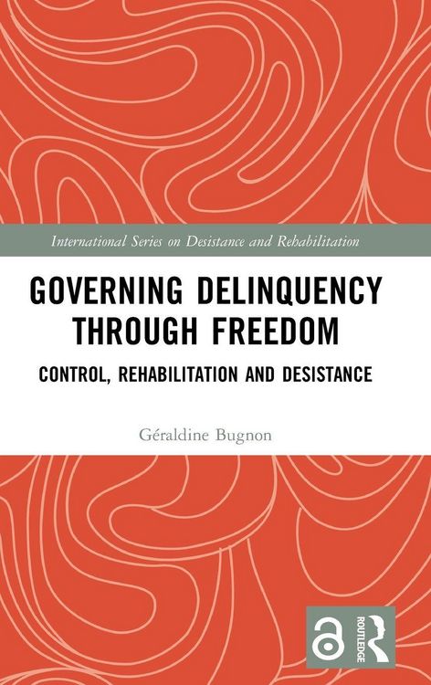 Produktbild: Governing Delinquency Through Freedom