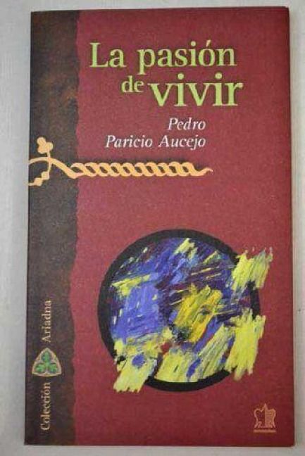 Produktbild: La pasi&oacute;n de vivir