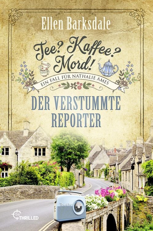 Bild vom Artikel Tee? Kaffee? Mord! Der verstummte Reporter vom Autor Ellen Barksdale