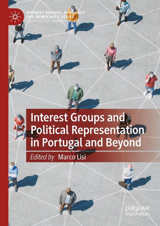 Produktbild: Interest Groups and Political Representation in Portugal and Beyond