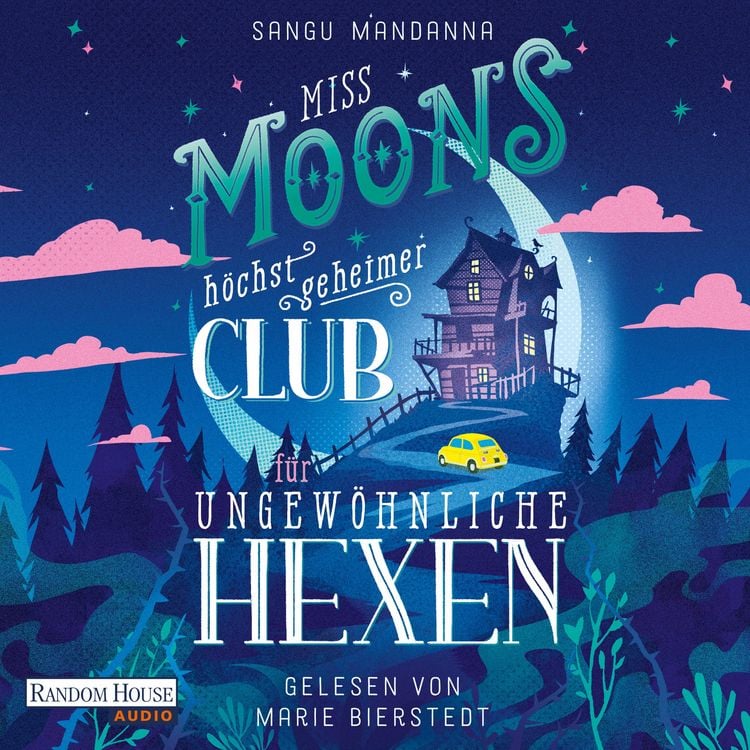 Produktbild: Miss Moons h&ouml;chst geheimer Club f&uuml;r ungew&ouml;hnliche Hexen