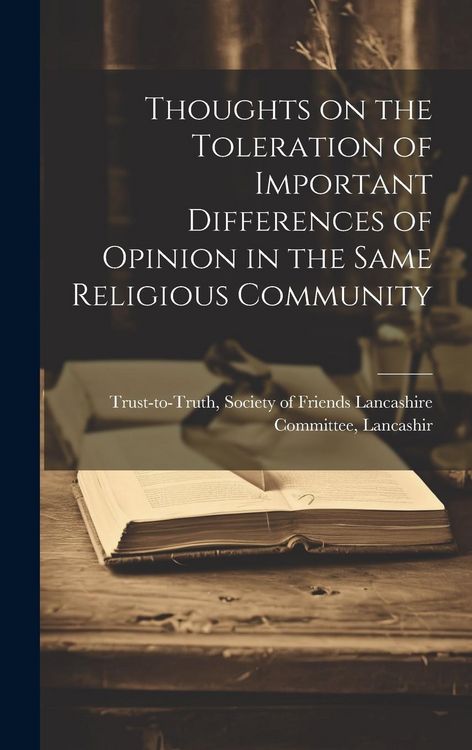 Produktbild: Thoughts on the Toleration of Important Differences of Opinion in the Same Religious Community