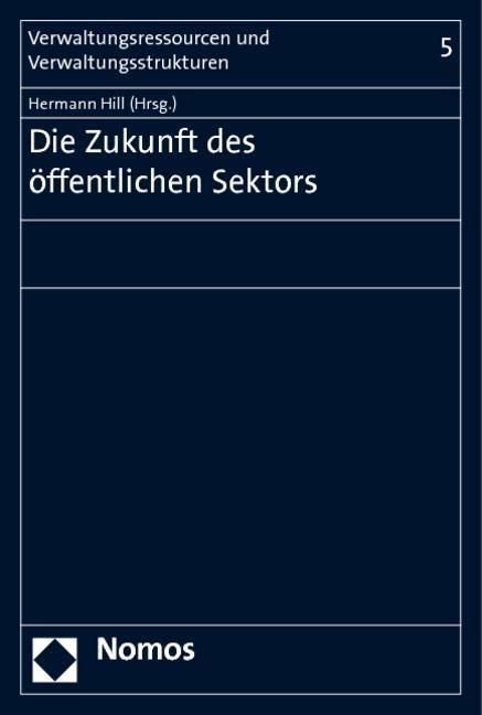 Produktbild: Die Zukunft des &ouml;ffentlichen Sektors