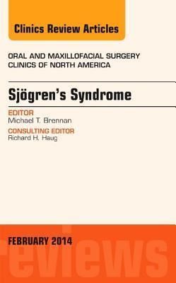 Produktbild: Sjogren's Syndrome, an Issue of Oral and Maxillofacial Clinics of North America