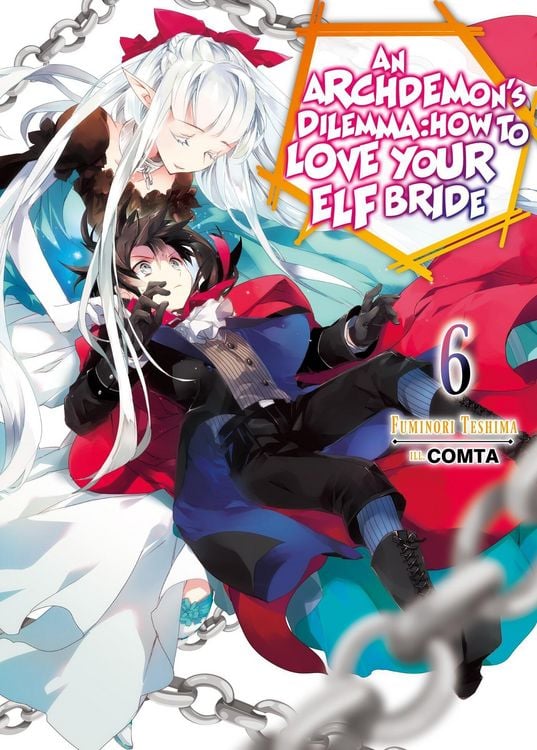 Produktbild: An Archdemon's Dilemma: How to Love Your Elf Bride: Volume 6 (Light Novel)