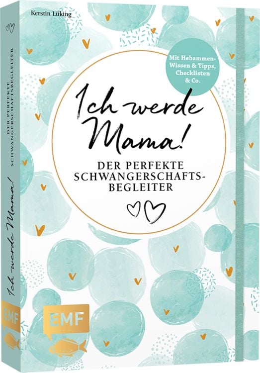 Produktbild: Ich werde Mama! Der perfekte Schwangerschaftsbegleiter