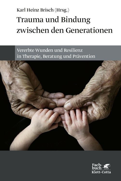 Produktbild: Trauma und Bindung zwischen den Generationen