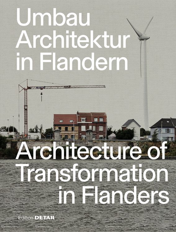Produktbild: Umbau Architektur in Flandern / Architecture of Transformation in Flanders