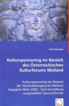 Produktbild: Hammer, D: Kultursponsoring im Bereich des &Ouml;sterreichischen
