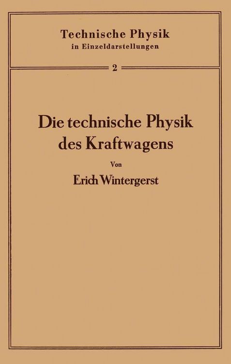 Produktbild: Die technische Physik des Kraftwagens
