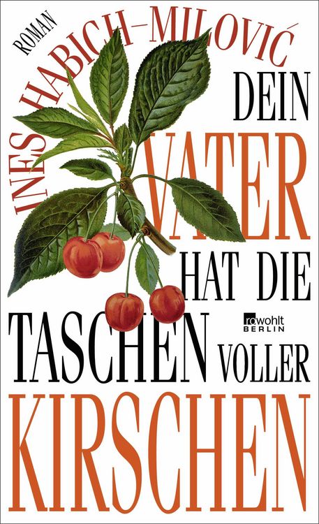 Produktbild: Dein Vater hat die Taschen voller Kirschen