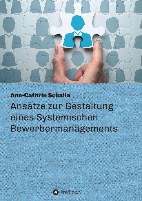 Produktbild: Ans&auml;tze zur Gestaltung eines Systemischen Bewerbermanagements