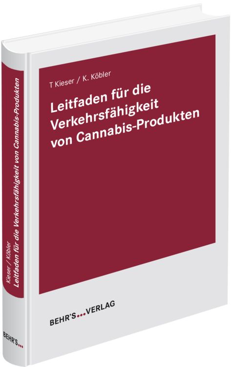 Produktbild: Leitfaden f&uuml;r die Verkehrsf&auml;higkeit von Cannabis-Produkten