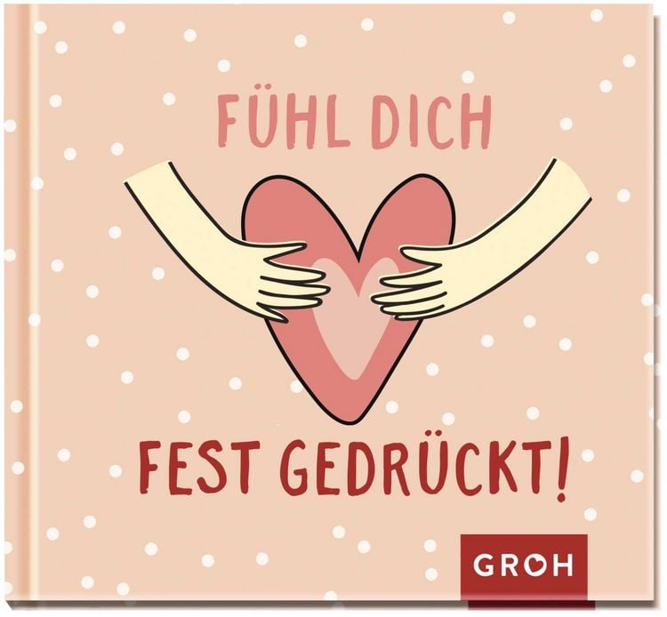 Produktbild: F&uuml;hl dich fest gedr&uuml;ckt!