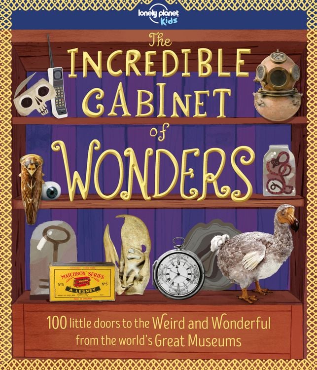 Produktbild: Lonely Planet Kids The Incredible Cabinet of Wonders