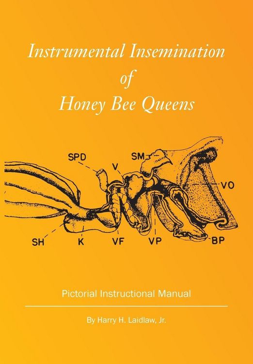 Produktbild: Instrumental Insemination of Honey Bee Queens