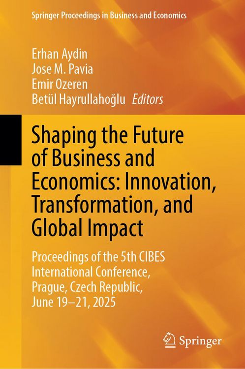 Produktbild: Shaping the Future of Business and Economics: Innovation, Transformation, and Global Impact