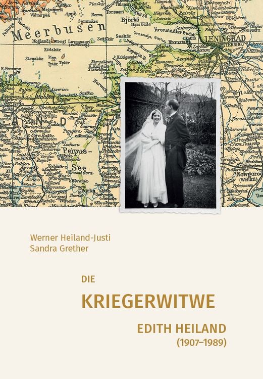 Produktbild: Die Kriegerwitwe Edith Heiland (1907&ndash;1989)