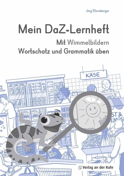 Produktbild: Mein DaZ-Lernheft &ndash; Mit Wimmelbildern Wortschatz und Grammatik &uuml;ben