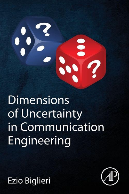 Produktbild: Dimensions of Uncertainty in Communication Engineering
