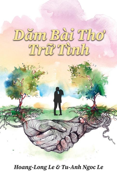 Produktbild: D&iquest;m B&agrave;i Th&iquest; Tr&iquest; T&igrave;nh (Romantic Poems)