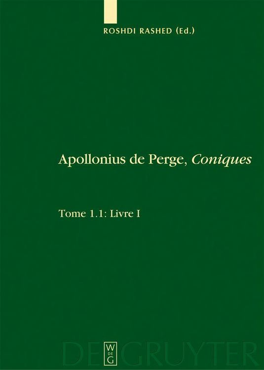 Produktbild: Livre I. Commentaire historique et math&eacute;matique, &eacute;dition et traduction du texte arabe. 1.2: Livre I: &Eacute;dition et traduction du texte grec