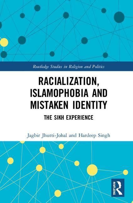 Produktbild: Jhutti-Johal, J: Racialization, Islamophobia and Mistaken Id