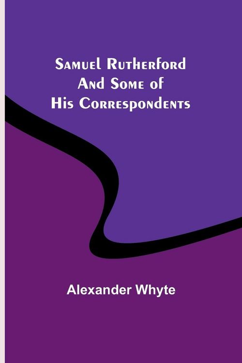 Produktbild: Samuel Rutherford and Some of His Correspondents