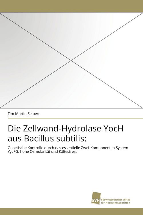 Produktbild: Die Zellwand-Hydrolase YocH aus Bacillus subtilis: