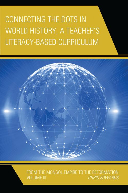 Produktbild: Connecting the Dots in World History, A Teacher's Literacy Based Curriculum